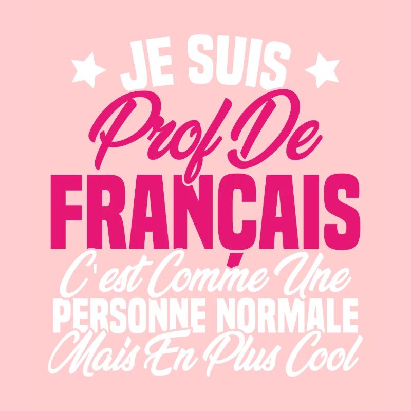 Je suis prof de français Cadeau Prof