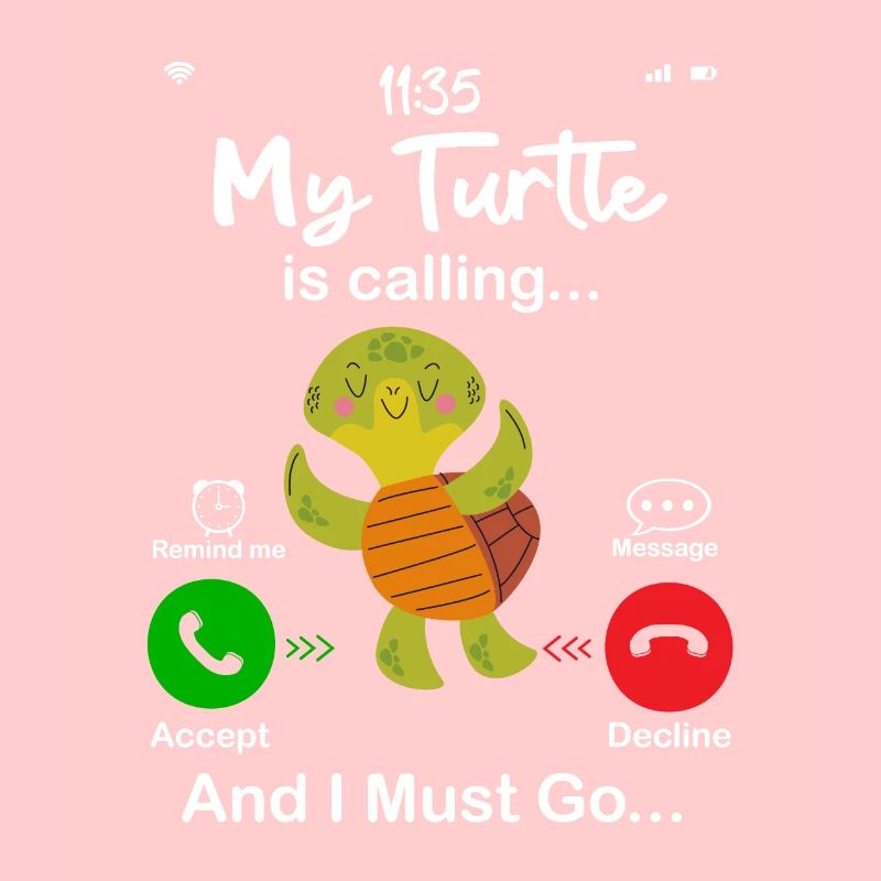 My Turtle Is Calling