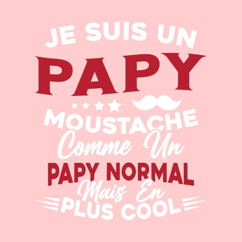 Un Papy Moustache Comme Un Papy Normal