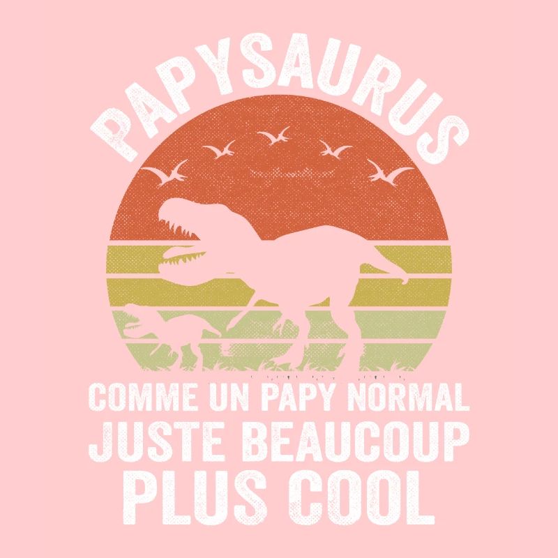 Papysaurus Comme Un Papy Normal Grand Père