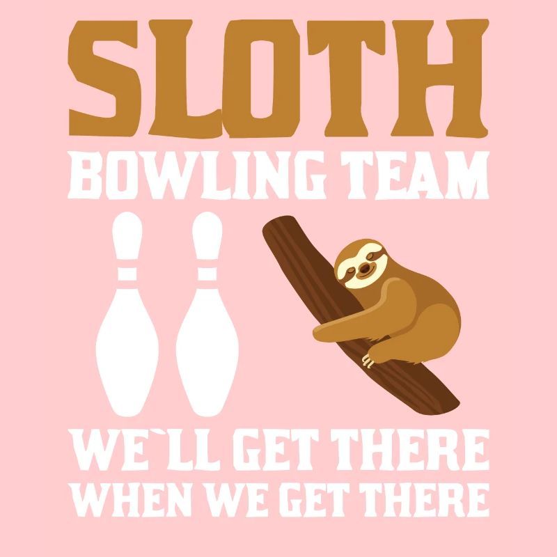 Faultier Bowling Team Wir Sind Da Wenn Wir Da Sind