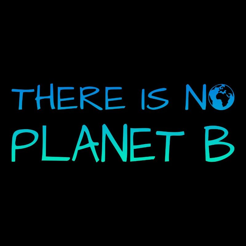 there is no planet b