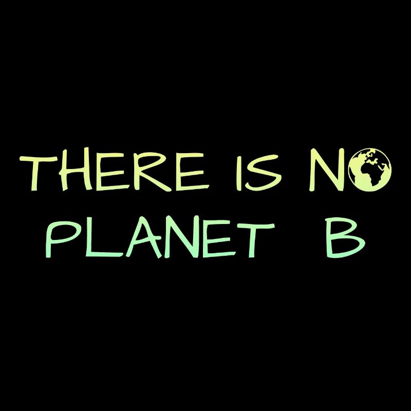 There is no Planet B