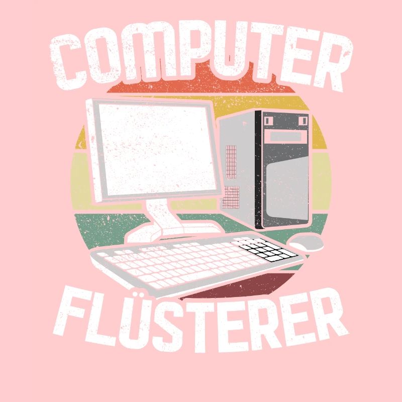Computer Flüsterer Computer Nerd Informatik