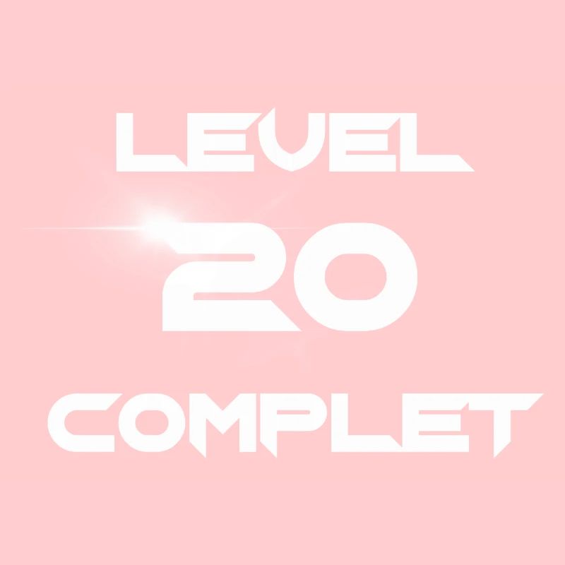 Level 20 complete