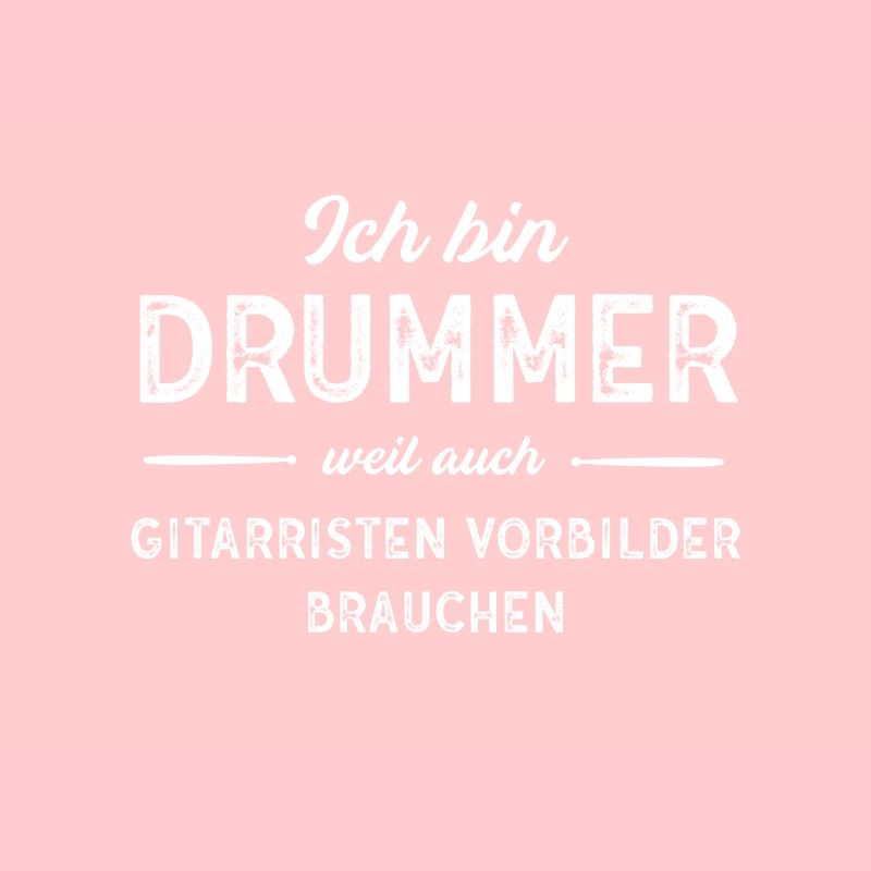 Ich bin Drummer ... - Schlagzeug (w)