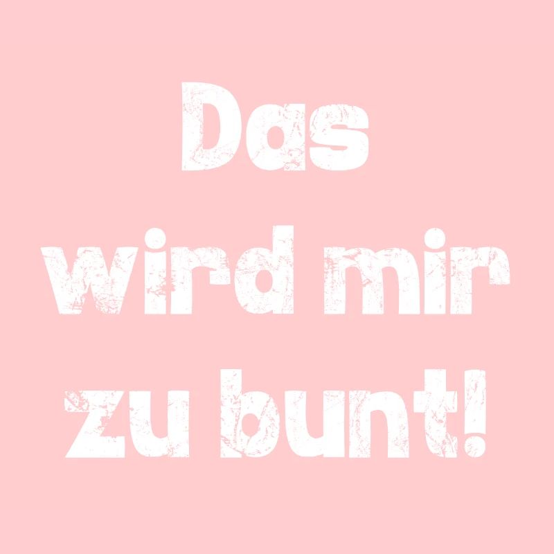 zu bunt