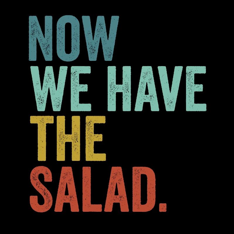 Denglisch Now We Have The Salad