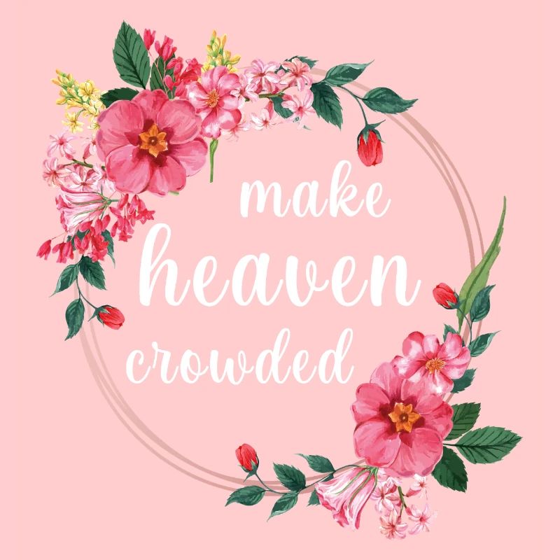 Make Heaven Bonded Faith Fleurs Design