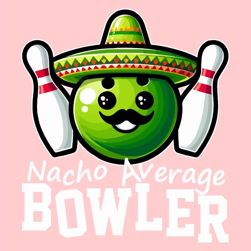Nacho Durchschnittlicher Bowler