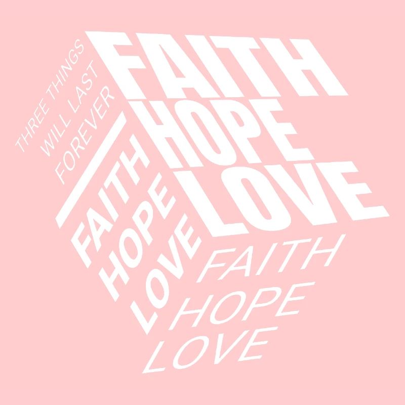 Glaube Hoffnung Liebe