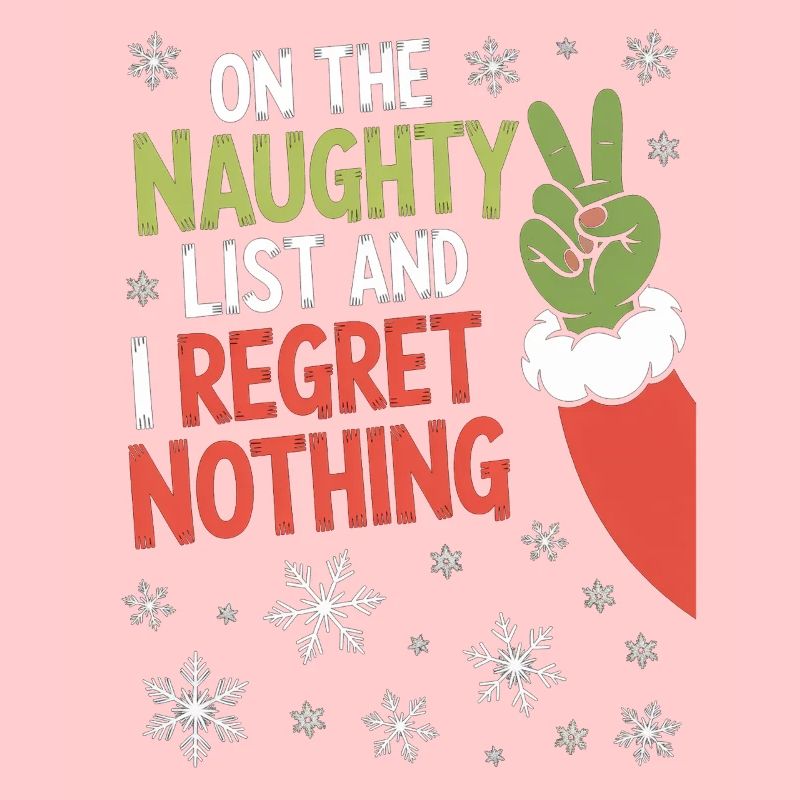 Naughty List I Regret Nothing