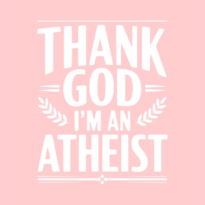 Gott sei Dank bin ich Atheist