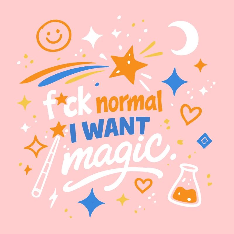 Magic instead of normality