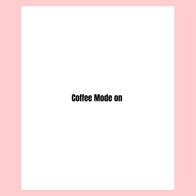 Kaffee Modus An