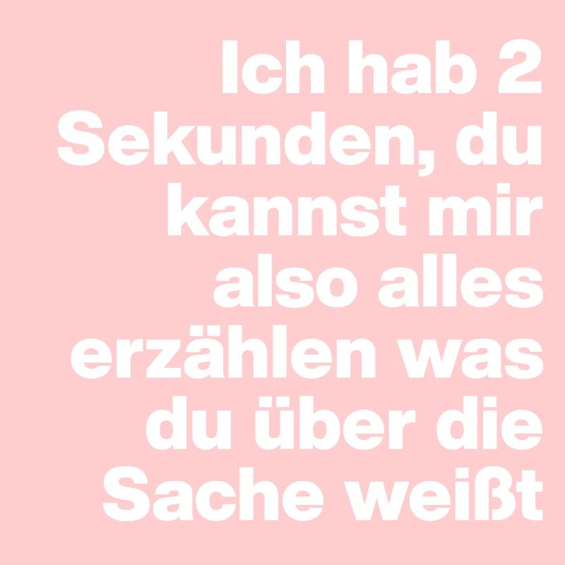 2 SECONDES, T’ES STUPIDE ? SARCASME, COQUIN