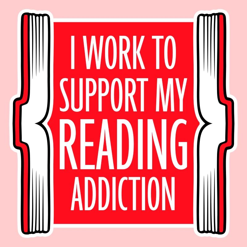 I Work To Support My Reading Addiction Bücher Logo