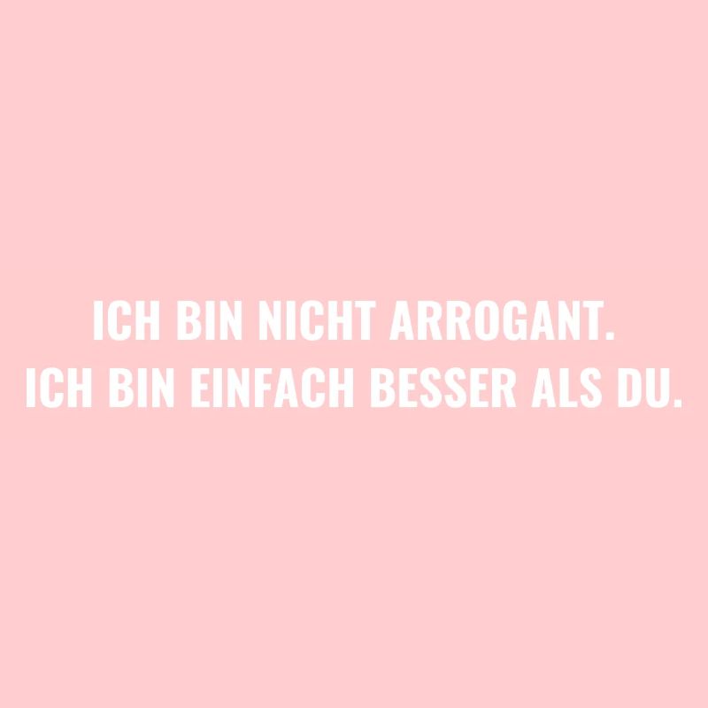 arrogant stolz mutig ehrlich frei chef