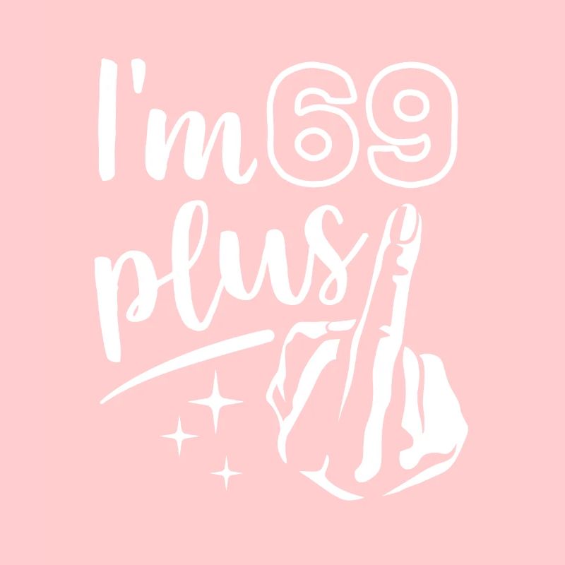 Ich bin 69 plus 1, Mittelfinger 70. Geburtstag