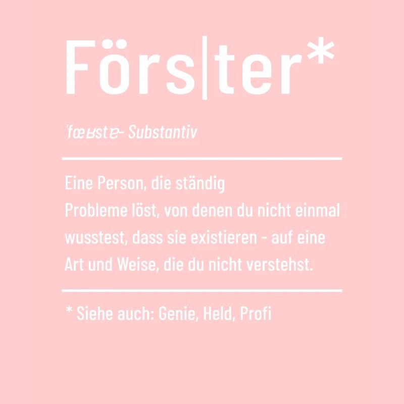 Förster - Definition - Lexikon