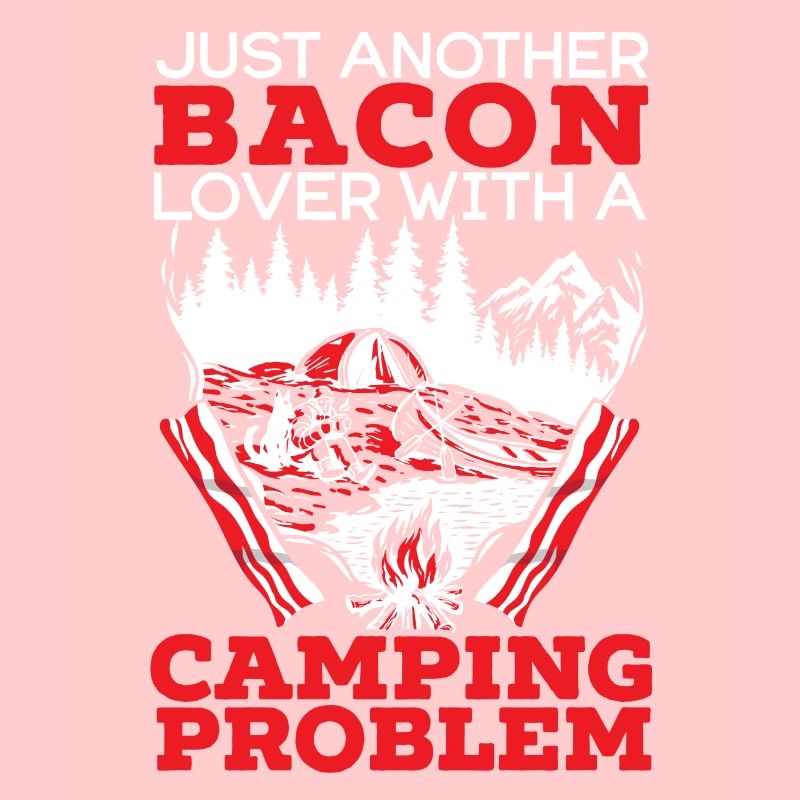 Camping Et Bacon Viande Camp Camper J’Aime Bacon