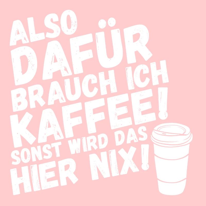 Kaffee sonst wird das nix