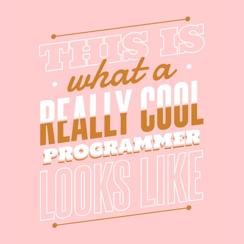 What A Really Cool Programmer Looks Like Coder