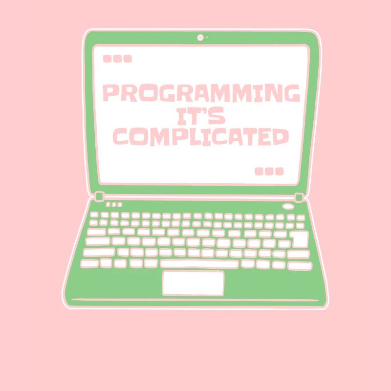 Programmer c’est compliqué Developer Coder