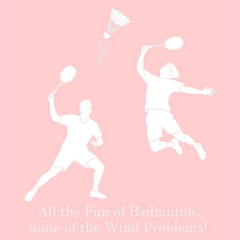 No Wind Badminton