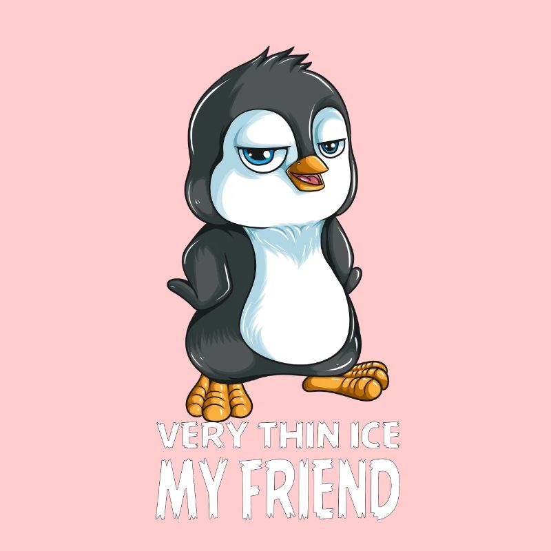 Very thin Ice my Friend Emperor Penguin Gift