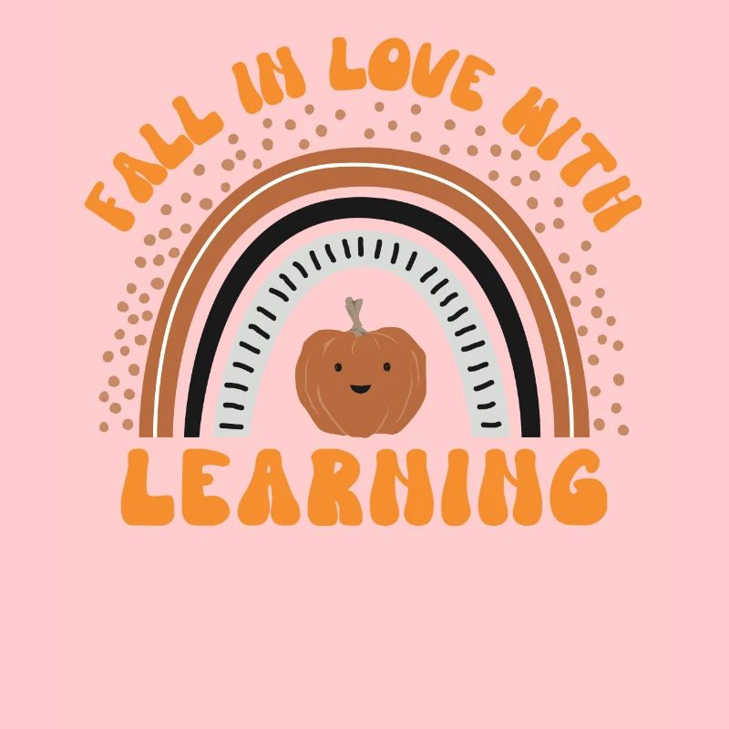 Fall Teacher , Fall In Love With Learning,