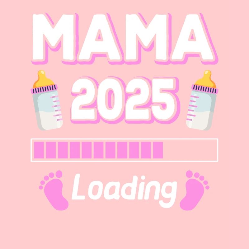 Mama 2025 Loading Mutter Mütter Mom Muttertag
