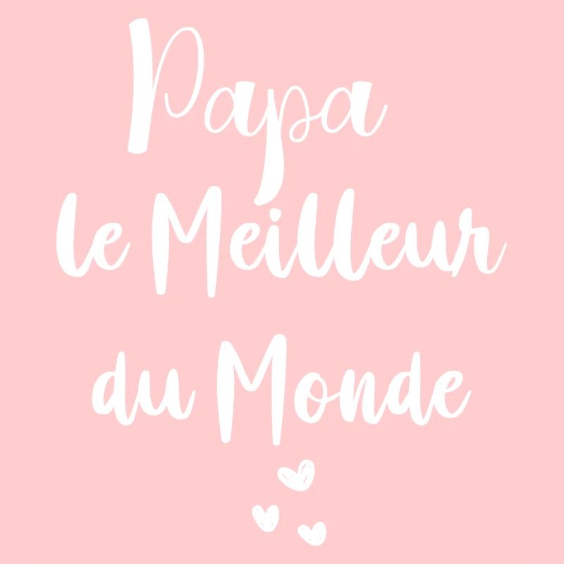 Papa le meilleur du monde