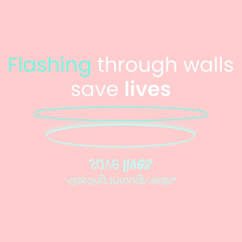 Flashing through walls!!