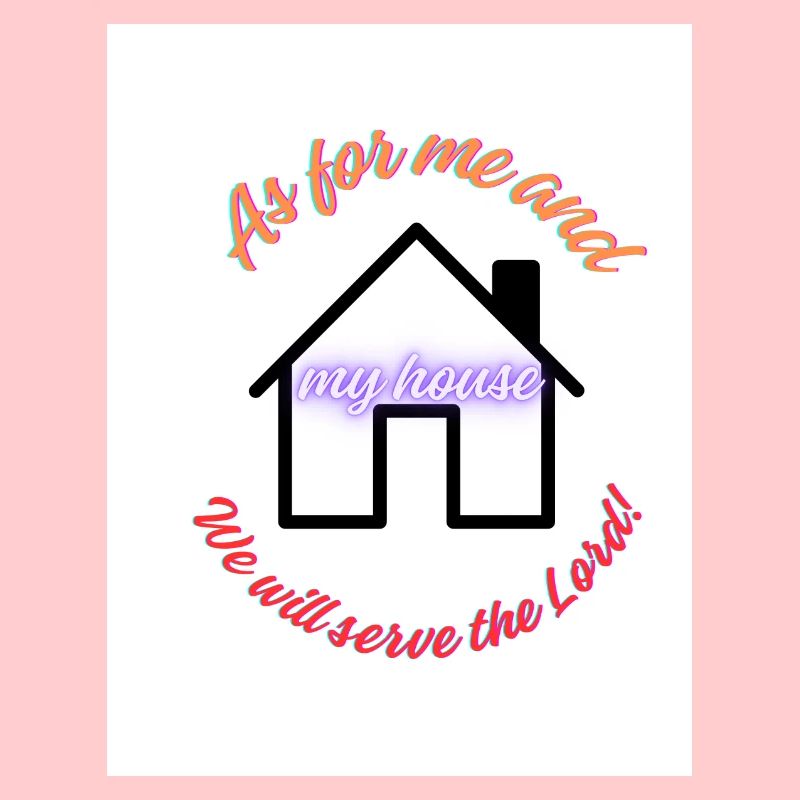 Quant à Moi et à Ma Maison, Nous servirons le Seigneur