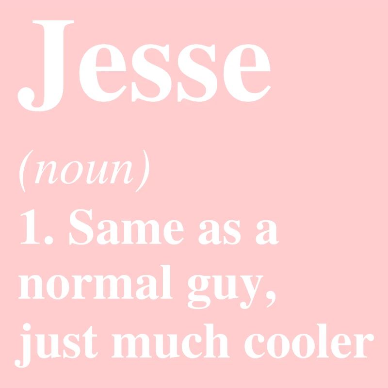 Jesse Définition Cool Nom Dire Cadeau