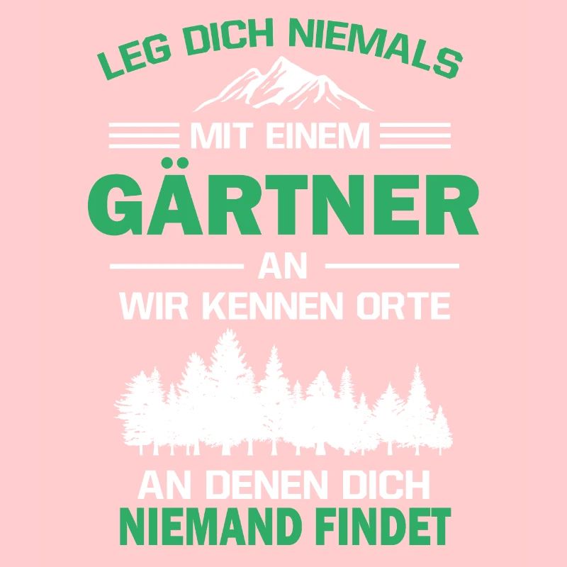 Lustiger Gärtner Spruch