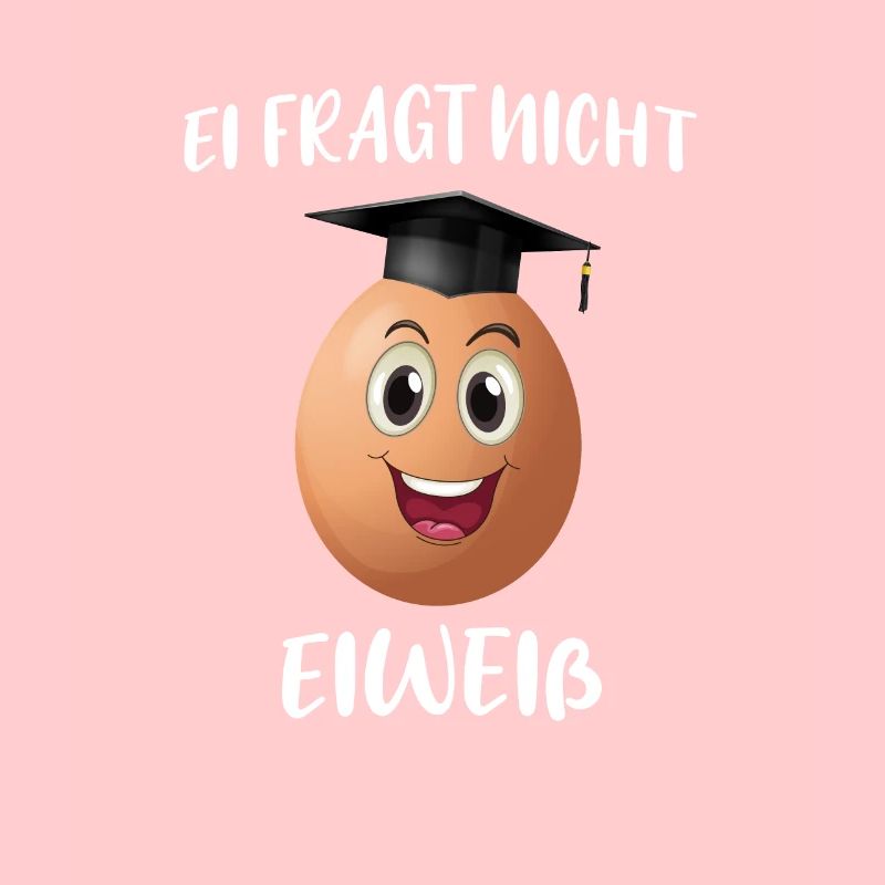 Ei fragt nicht Eiweiß