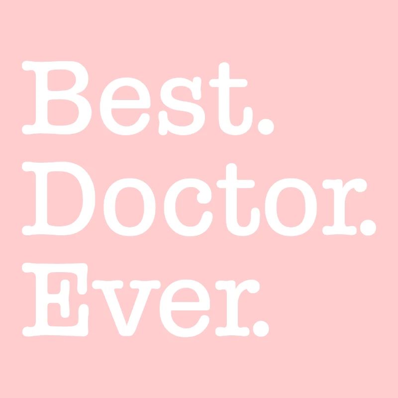 Best Doctor ever Geschenk