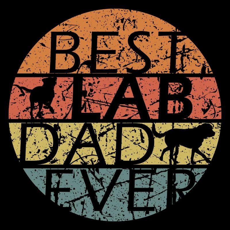 Best Lab dad ever