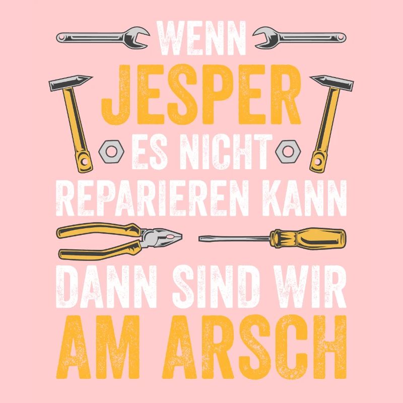 Lustiges Jesper Handwerker Heimwerker Sprüche