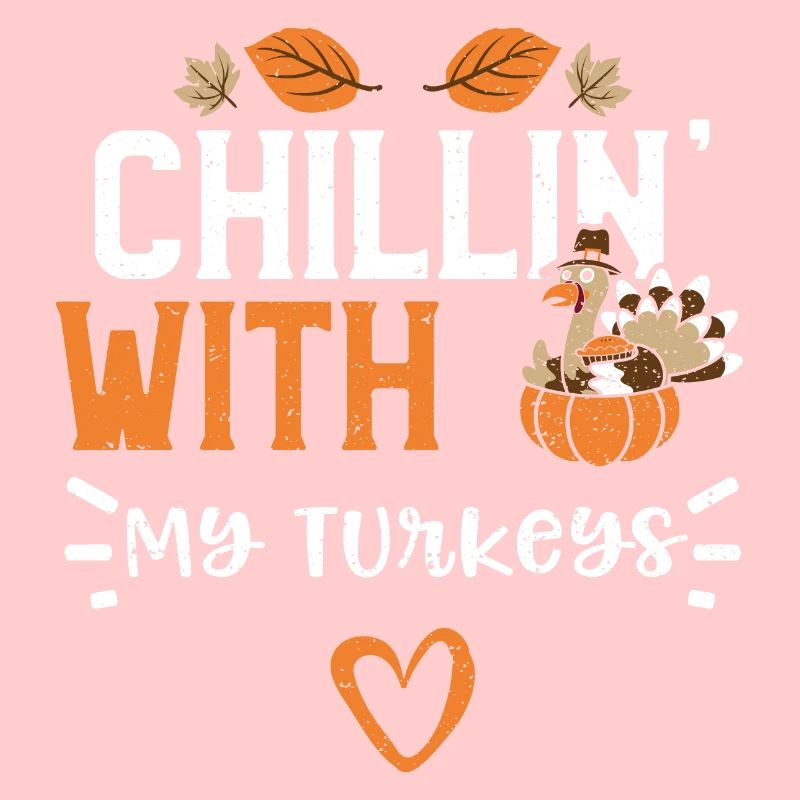 Chillin' With My Turkeys