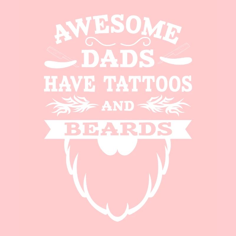 Awesome Dads Tattoos & Beards