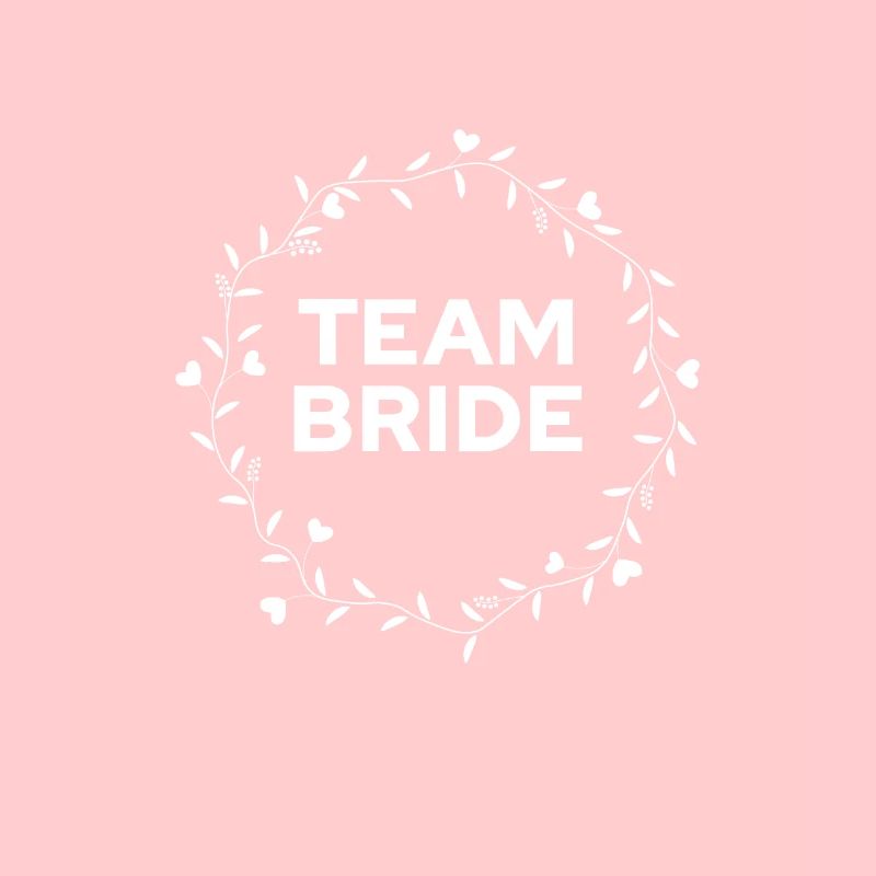 team bride