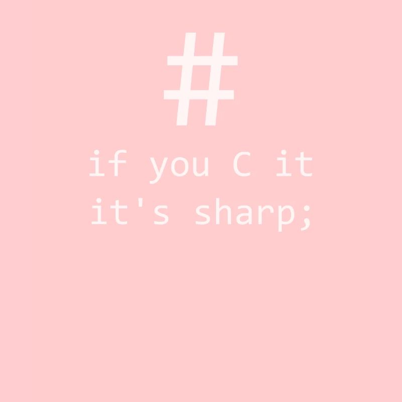 C # - If you C it its sharp