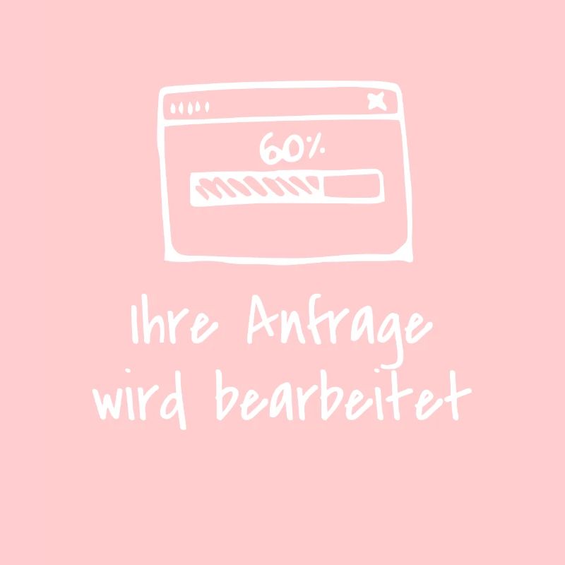 Ihre Anfrage wird bearbeitet