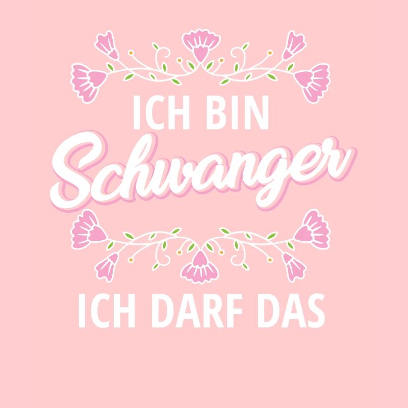 Schwangerschaft Ich bin Schwanger ich darf das