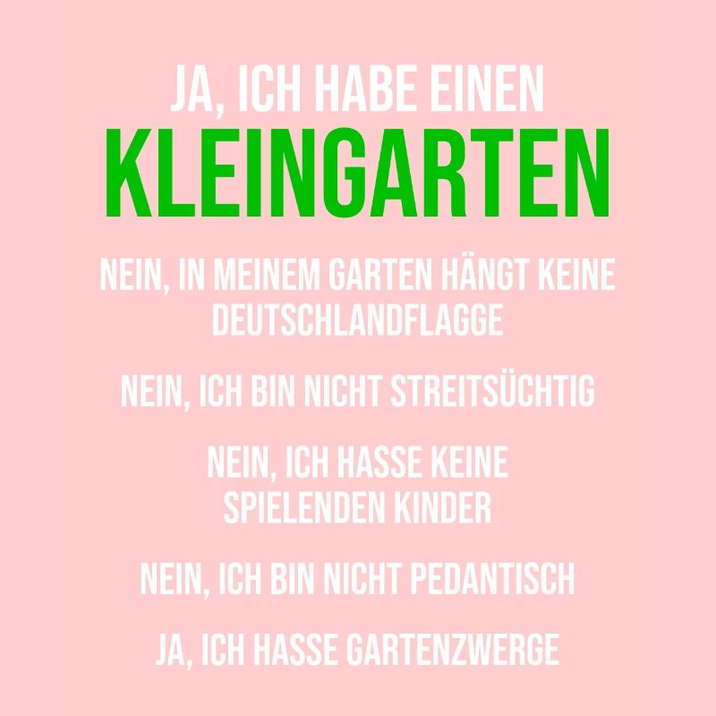 Kleingarten Spruch Kleingärtner Schrebergarten