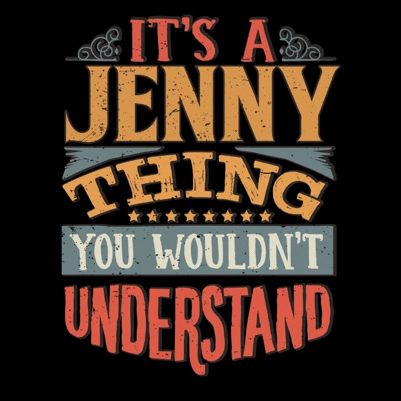 C’est une chose que jenny ne comprendriez pas - Jenny