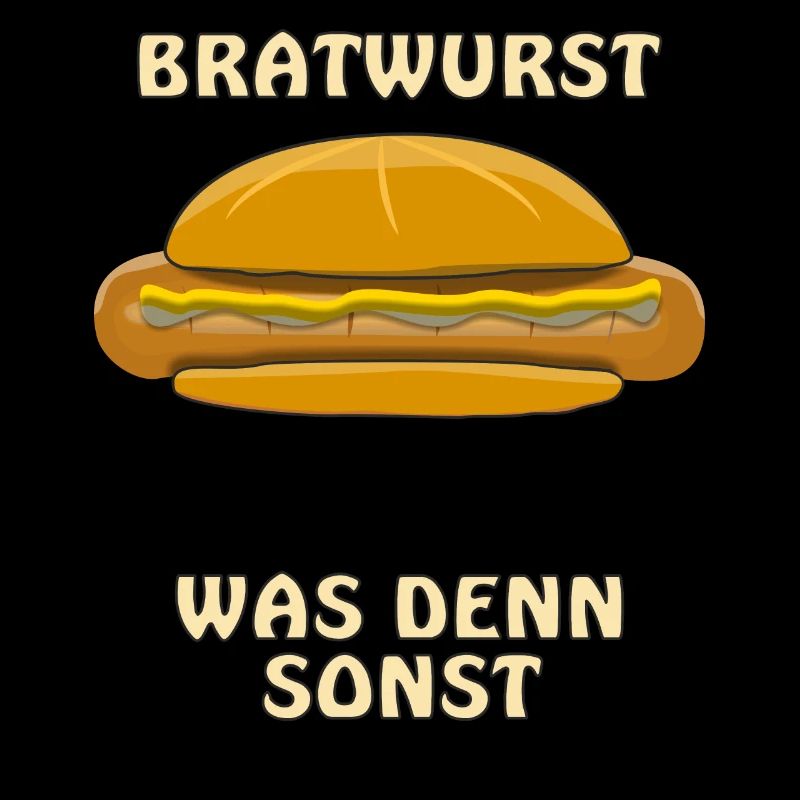 BRATWURST WAS DENN SONST